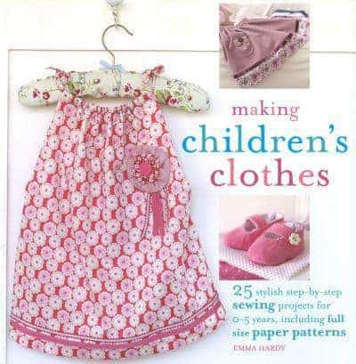Making Children's Clothes by Emma Hardy