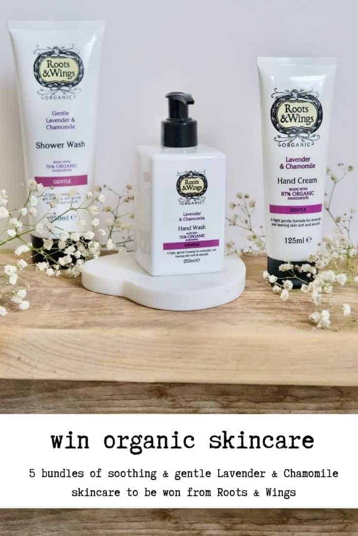 competition! win lavender and chamomile organic gentle skincare bundle with hand wash, shower wash and hand cream by roots & wings - ethically made in the UK using organic ingredients, vegan, cruelty free and natural #skincare #organic #lavender #chamomile #vegan #handwash #competition #handcream